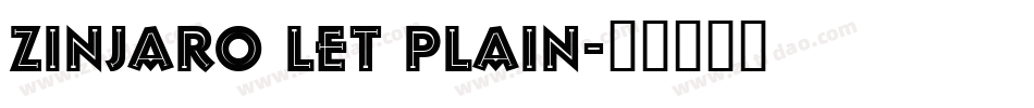 Zinjaro LET Plain字体转换